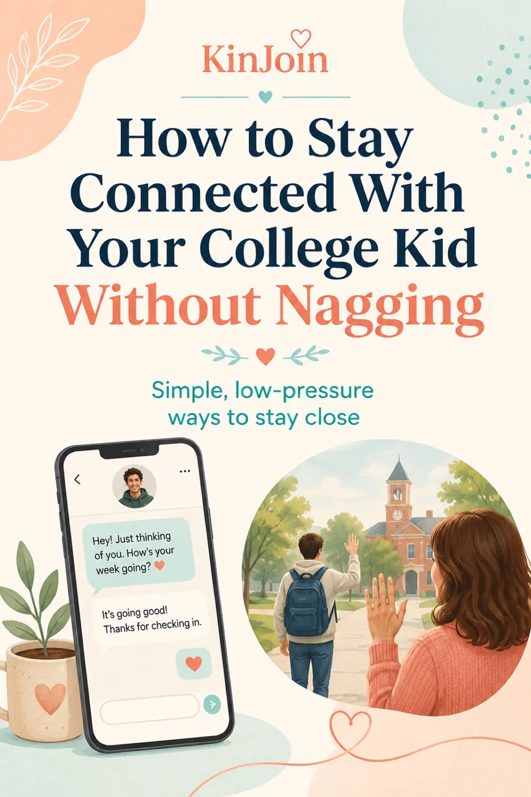 How to Stay Connected With Your College Kid Without Nagging