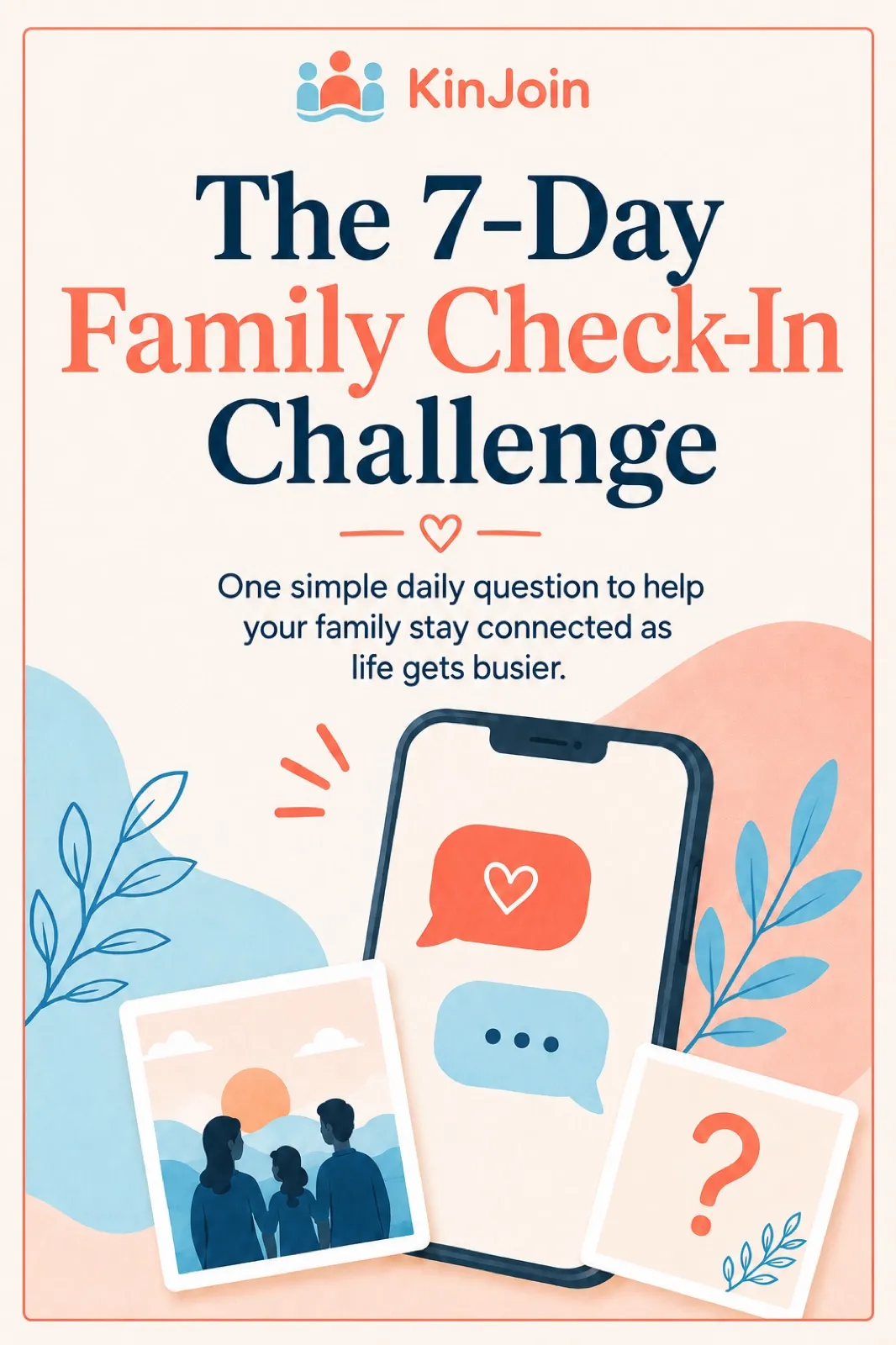 The 7-Day Family Check-In Challenge